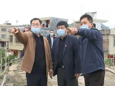 宋才华率队到仁居调研：全力做好疫情防控、脱贫攻坚、乡村振兴等工作