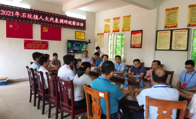 我为民、我履职、我行动！梅县区石坑镇人大组织开展主题视察活动